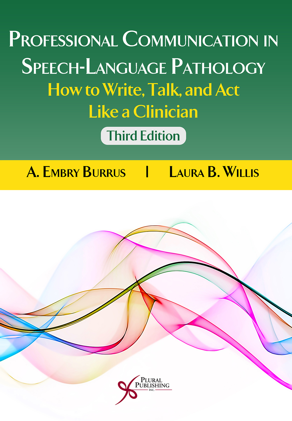 Professional Communication in Speech-Language Pathology: How to Write, Talk, and Act Like a Clinician 3rd Edition â€“ PDF/EPUB Version Downloadable