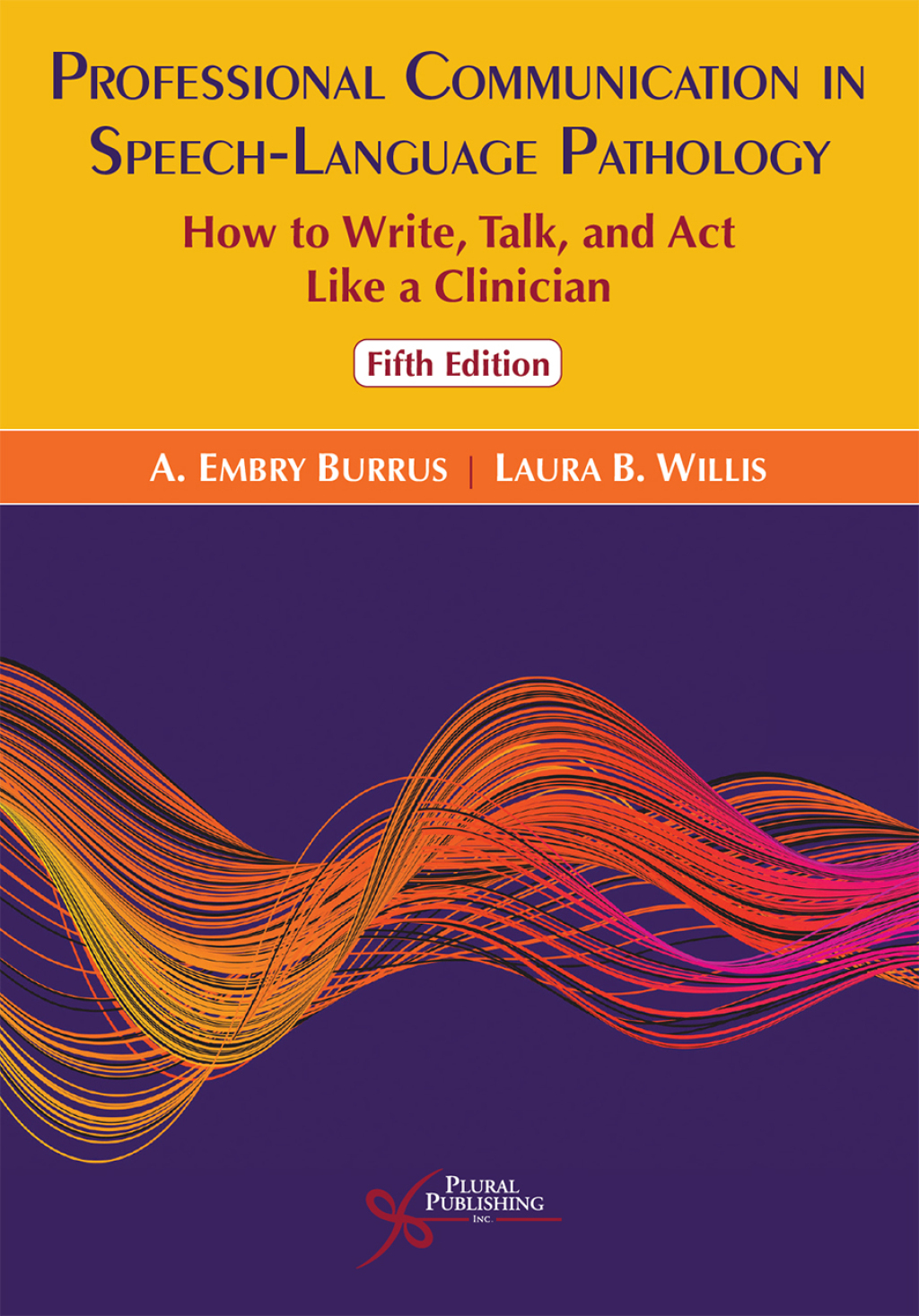 Professional Communication in Speech-Language Pathology: How to Write, Talk, and Act Like a Clinician 5th Edition â€“ PDF/EPUB Version Downloadable