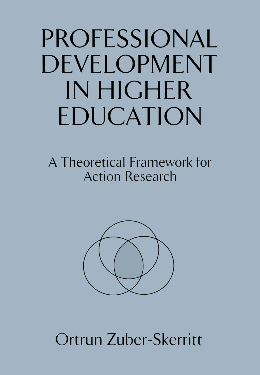 Professional Development in Higher Education A Theoretical Framework for Action Research 1st Edition â€“ PDF/EPUB Version Downloadable