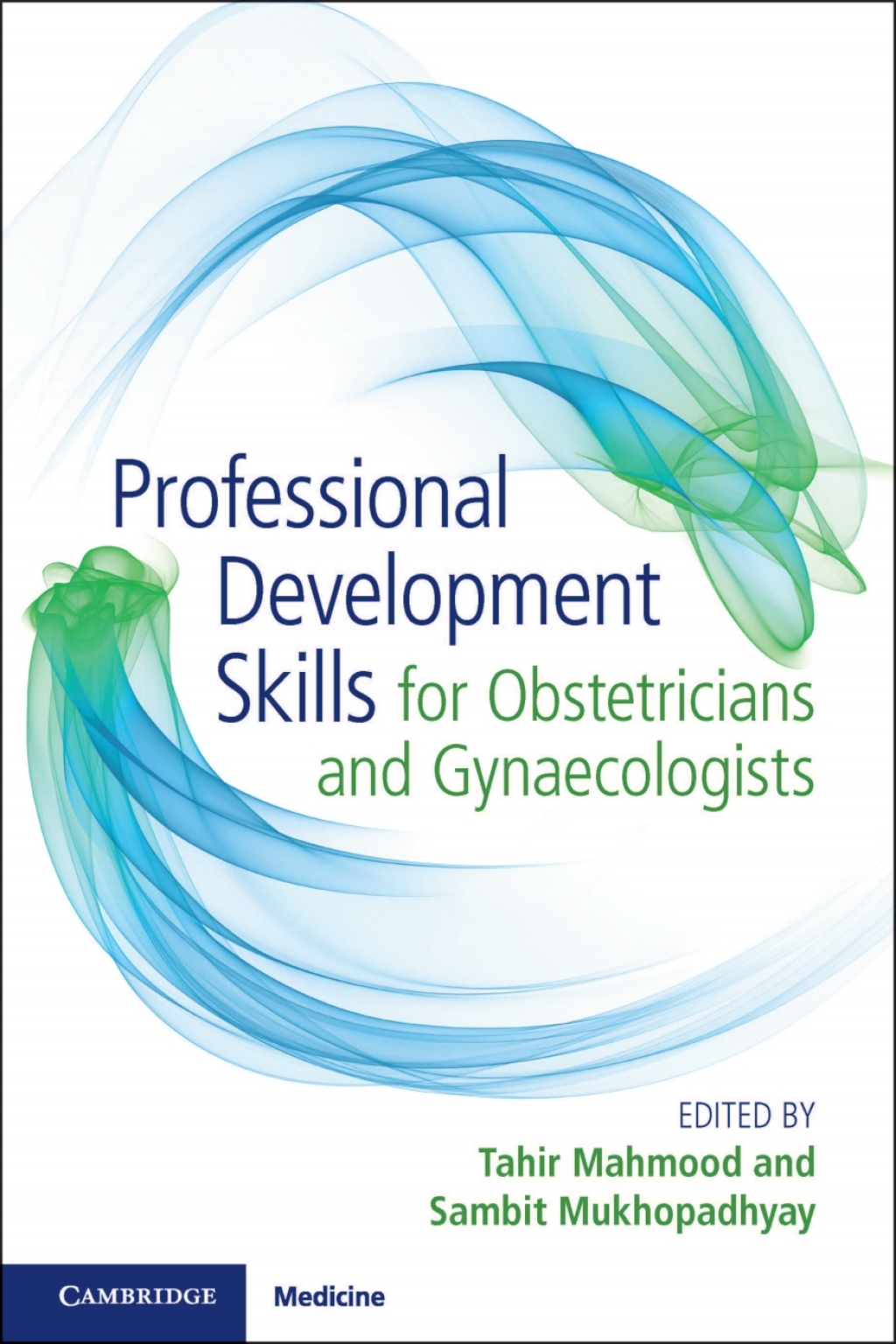Professional Development Skills for Obstetricians and Gynaecologists  â€“ PDF/EPUB Version Downloadable