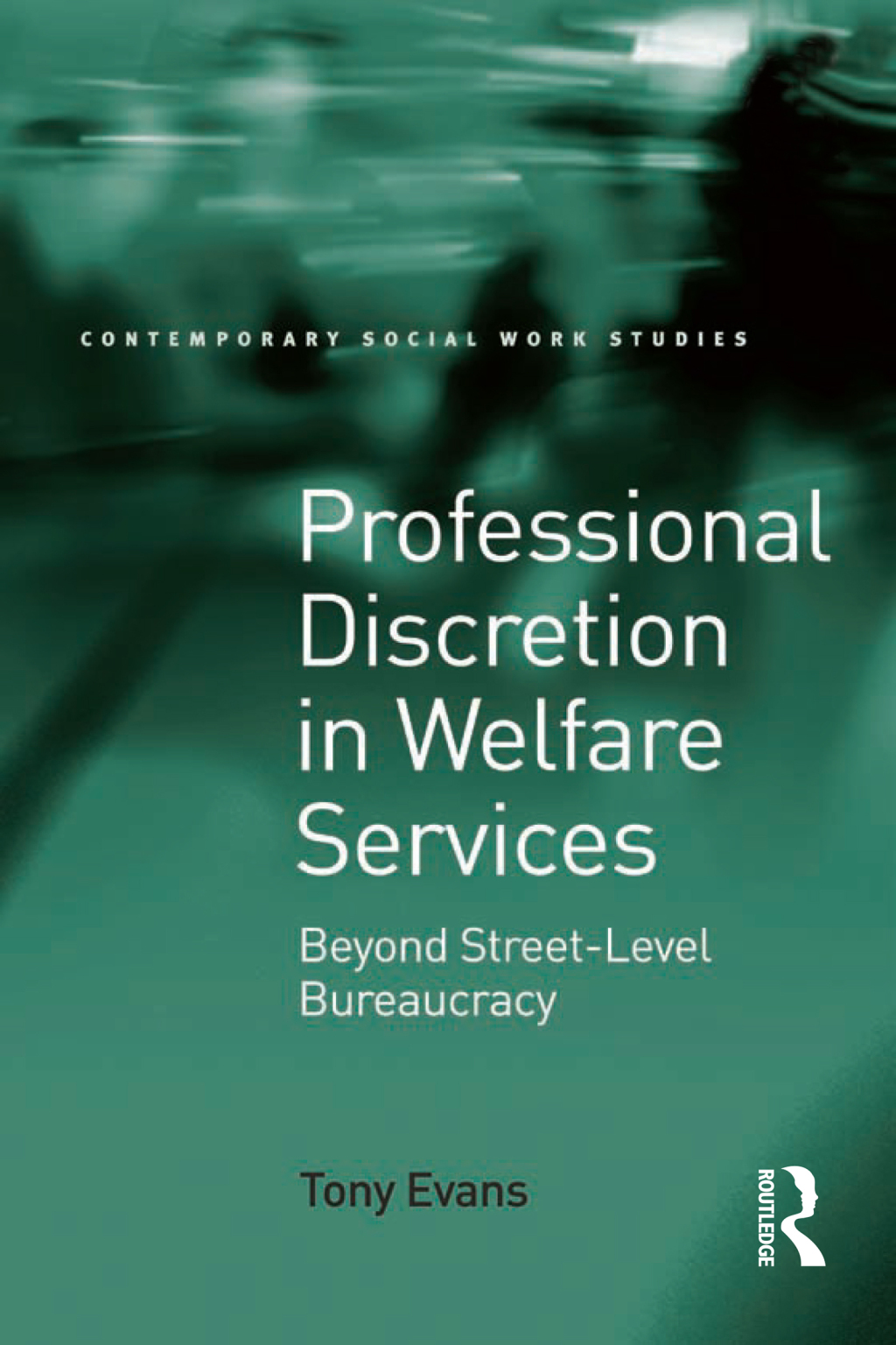 Professional Discretion in Welfare Services Beyond Street-Level Bureaucracy 1st Edition â€“ PDF/EPUB Version Downloadable
