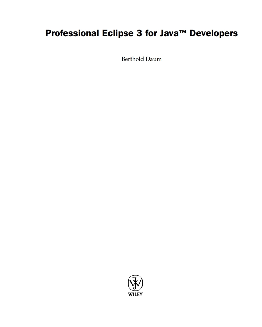 Professional Eclipse 3 for Java Developers 1st Edition â€“ PDF/EPUB Version Downloadable