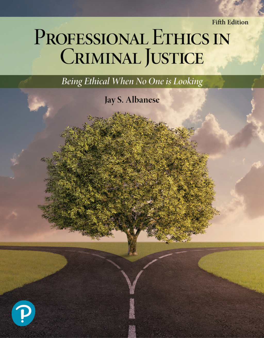 Professional Ethics in Criminal Justice: Being Ethical When No One is Looking (Pearson+) 5th Edition â€“ PDF/EPUB Version Downloadable