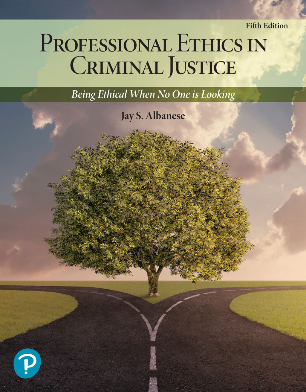 Professional Ethics in Criminal Justice: Being Ethical When No One is Looking 5th Edition â€“ PDF/EPUB Version Downloadable