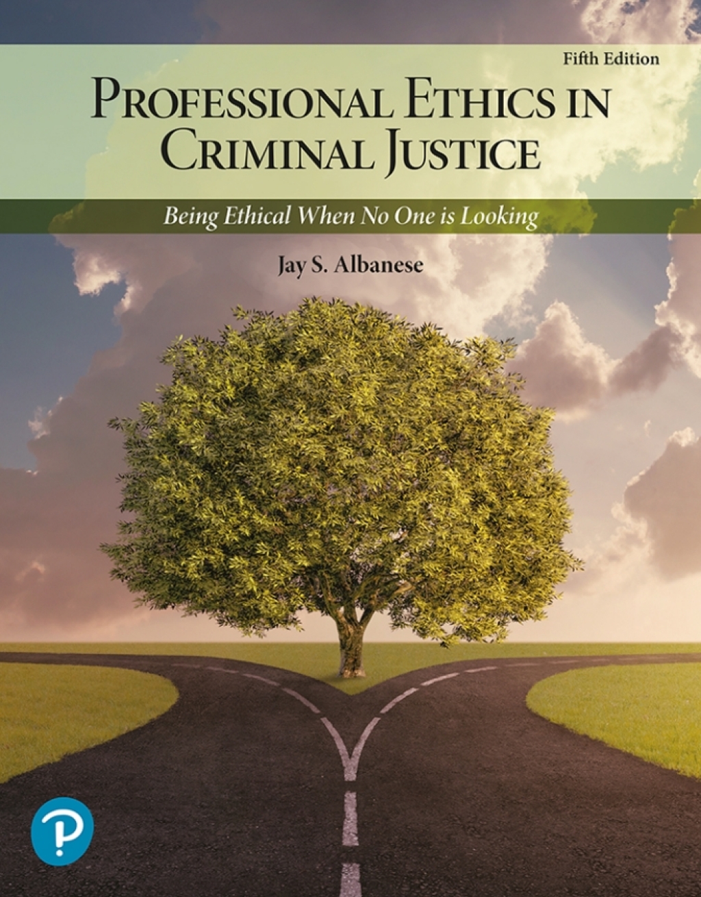 Professional Ethics in Criminal Justice: Being Ethical When No One is Looking 5th Edition â€“ PDF/EPUB Version Downloadable