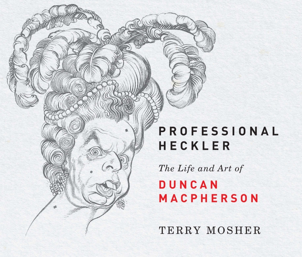 Professional Heckler The Life and Art of Duncan Macpherson  â€“ PDF/EPUB Version Downloadable