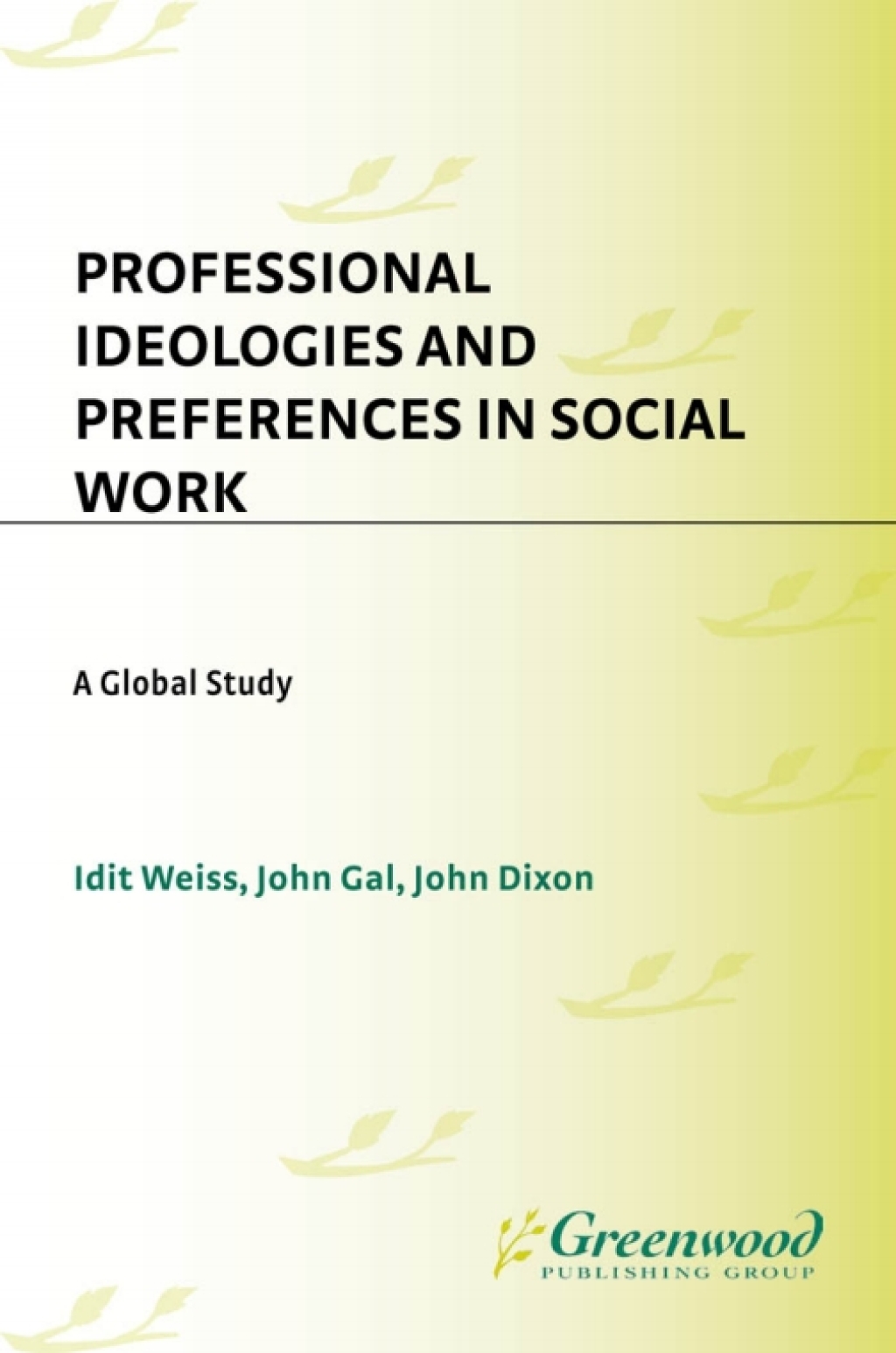 Professional Ideologies and Preferences in Social Work A Global Study 1st Edition â€“ PDF/EPUB Version Downloadable