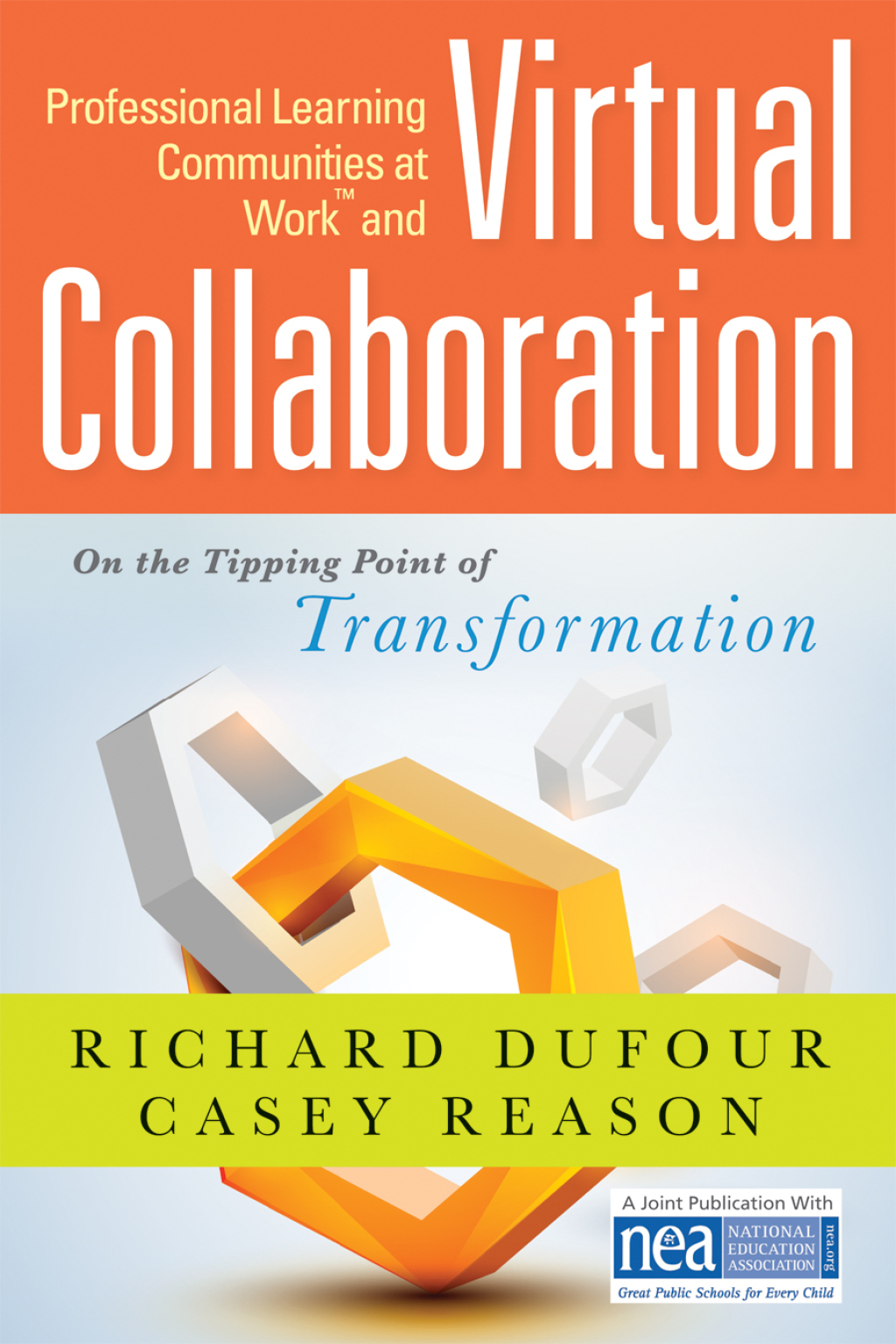 Professional Learning Communities at Work TM and Virtual Collaboration On the Tipping Point of Transformation 1st Edition - (PDF/EPUB Version)