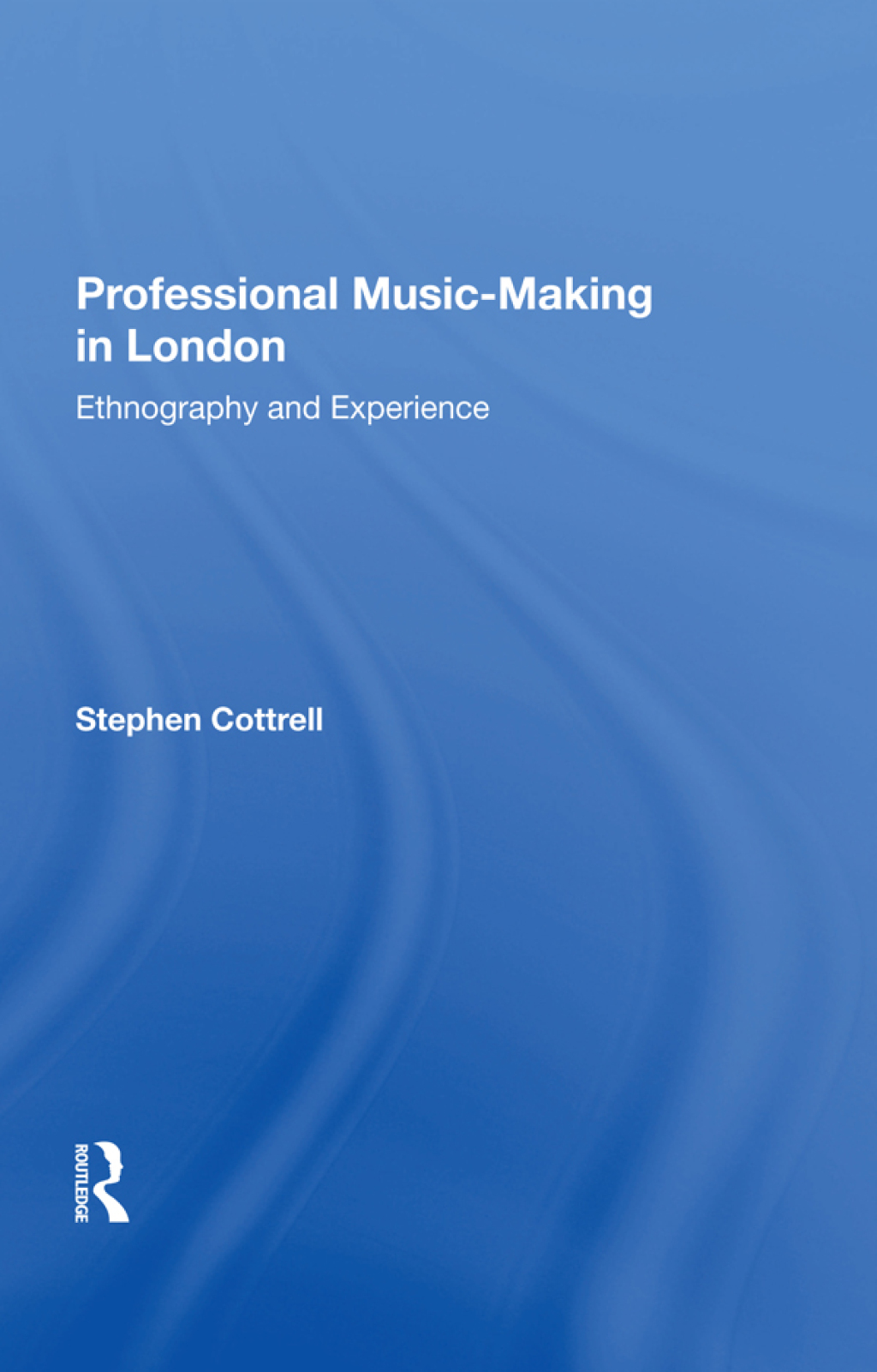 Professional Music-Making in London Ethnography and Experience 1st Edition â€“ PDF/EPUB Version Downloadable