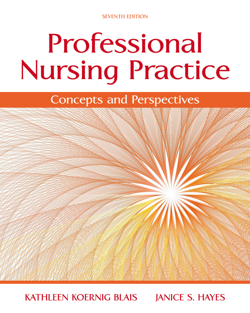 Professional Nursing Practice Concepts and Perspectives 7th Edition â€“ PDF/EPUB Version Downloadable