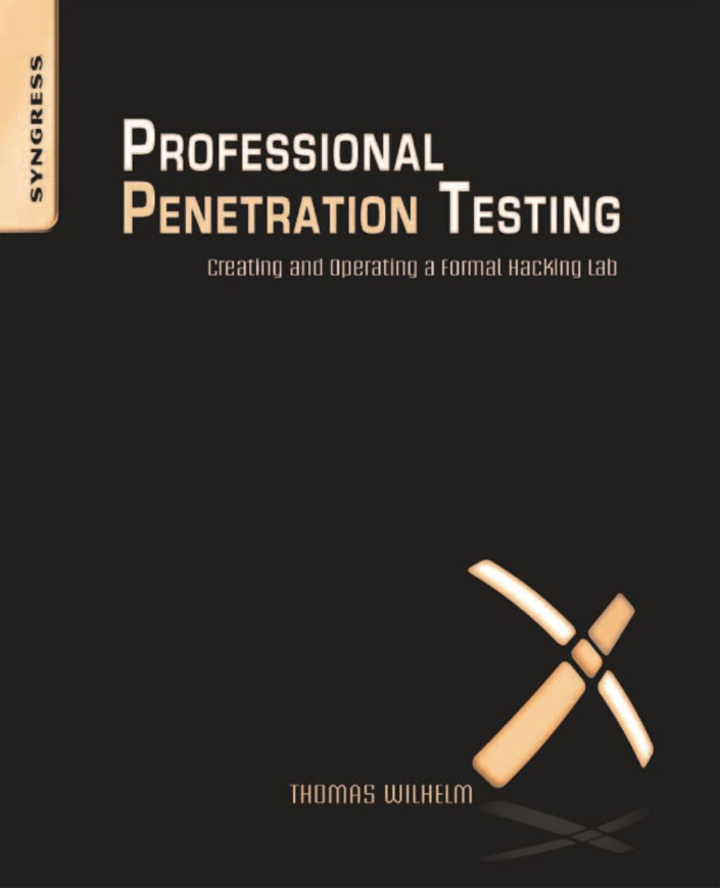 Professional Penetration Testing: Volume 1: Creating and Learning in a Hacking Lab  â€“ PDF/EPUB Version Downloadable