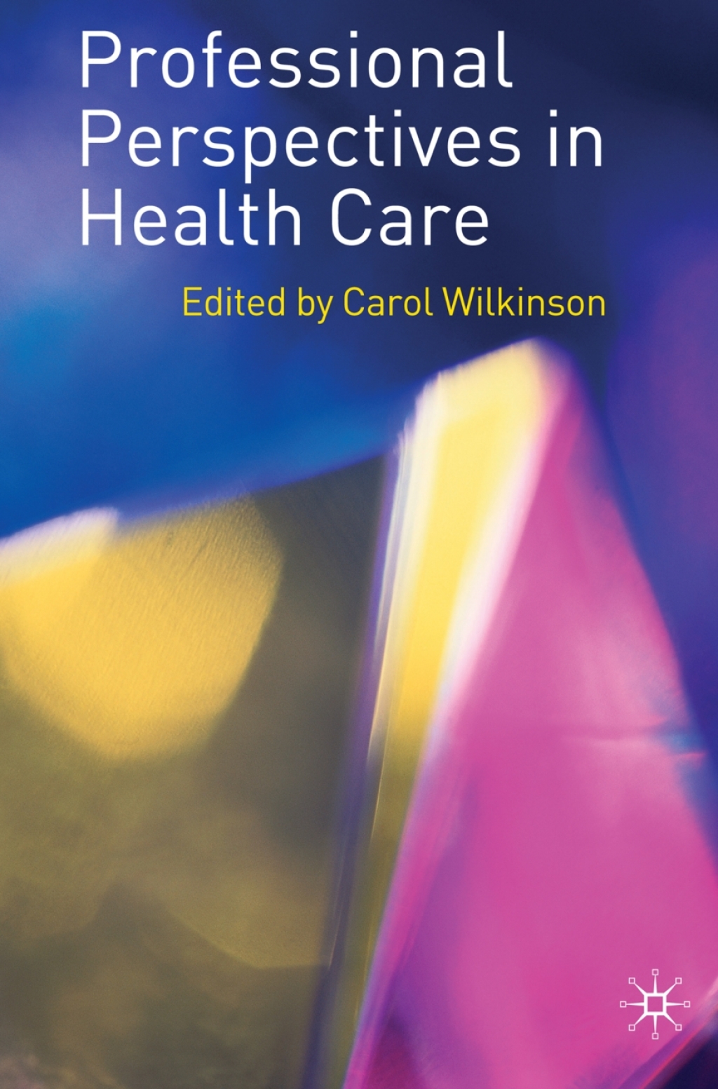 Professional Perspectives in Health Care 1st Edition â€“ PDF/EPUB Version Downloadable