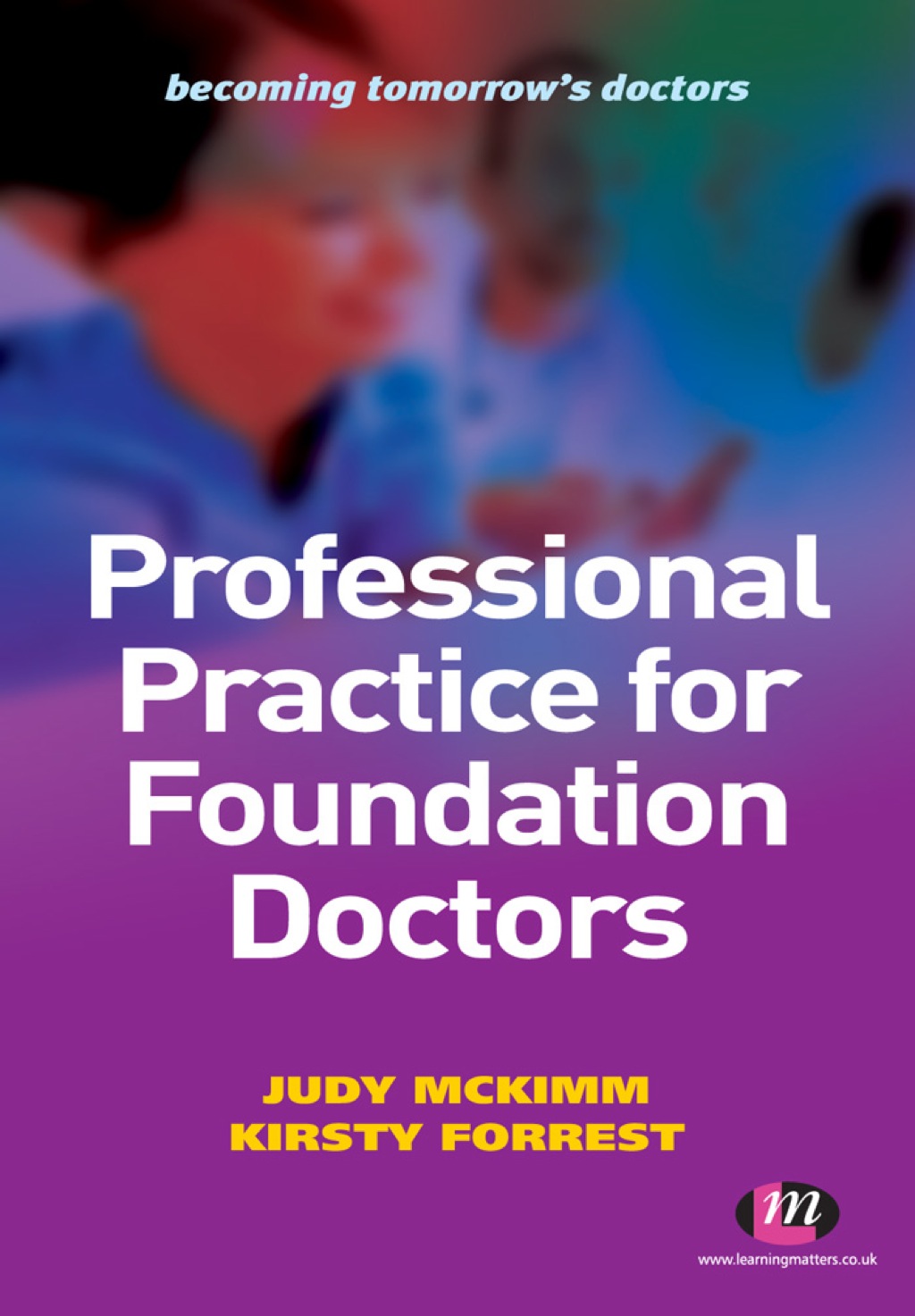 Professional Practice for Foundation Doctors 1st Edition â€“ PDF/EPUB Version Downloadable
