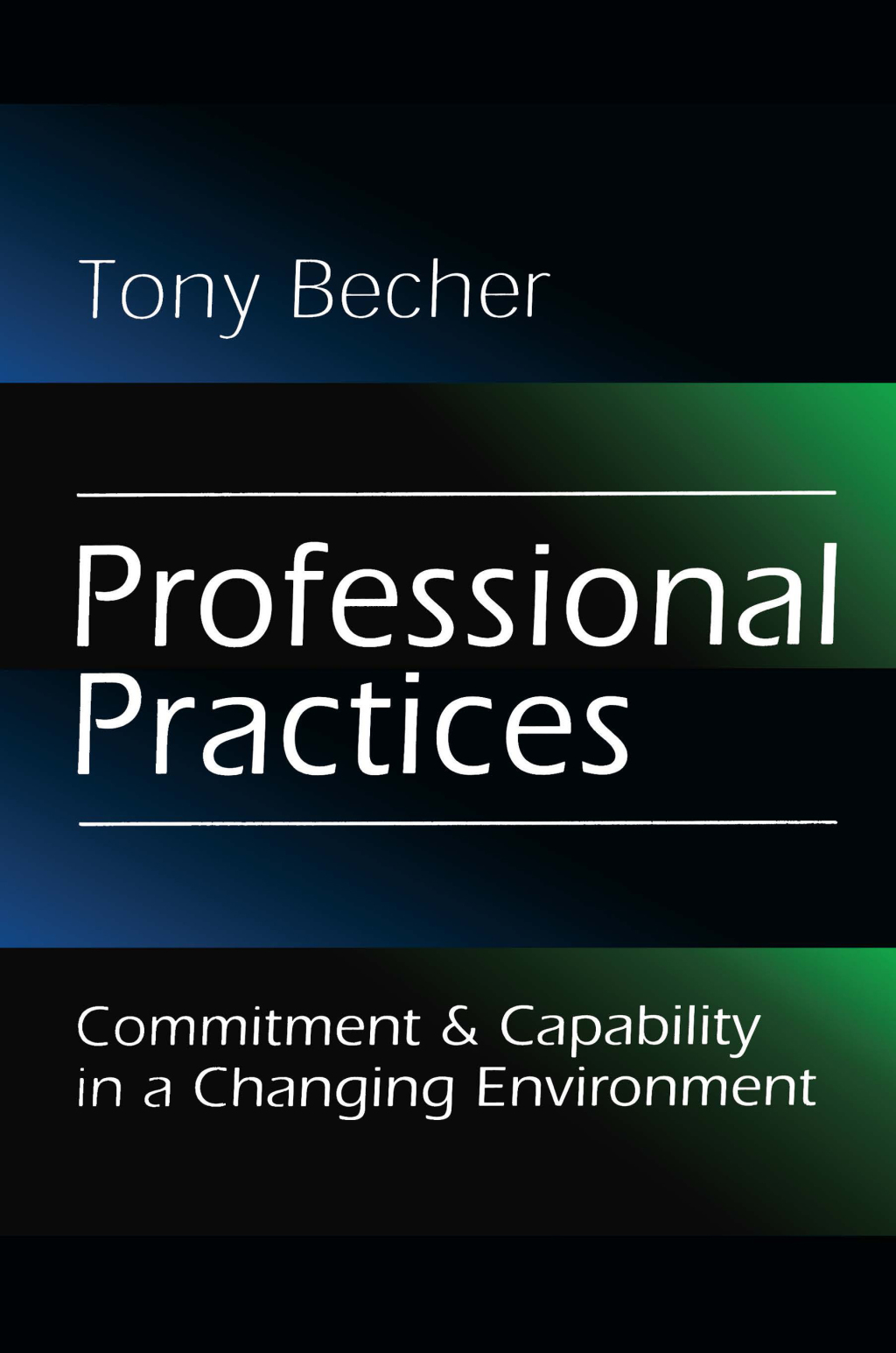 Professional Practices Commitment and Capability in a Changing Environment 1st Edition â€“ PDF/EPUB Version Downloadable