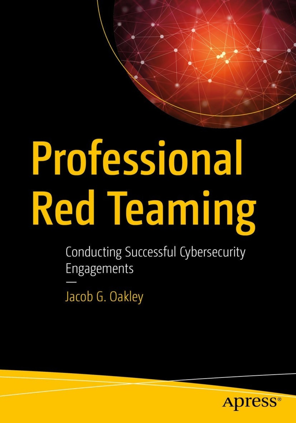 Professional Red Teaming Conducting Successful Cybersecurity Engagements  â€“ PDF/EPUB Version Downloadable
