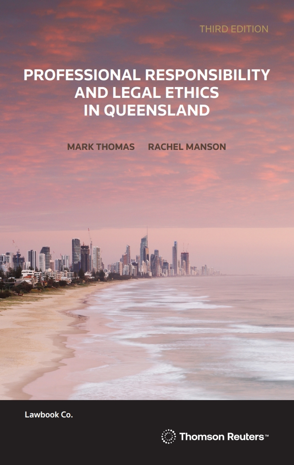 Professional Responsibility and Legal Ethics in Queensland 3rd Edition â€“ PDF/EPUB Version Downloadable