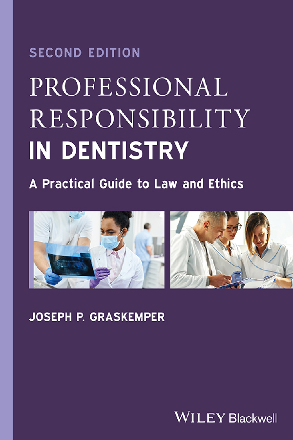 Professional Responsibility in Dentistry A Practical Guide to Law and Ethics 2nd Edition â€“ PDF/EPUB Version Downloadable