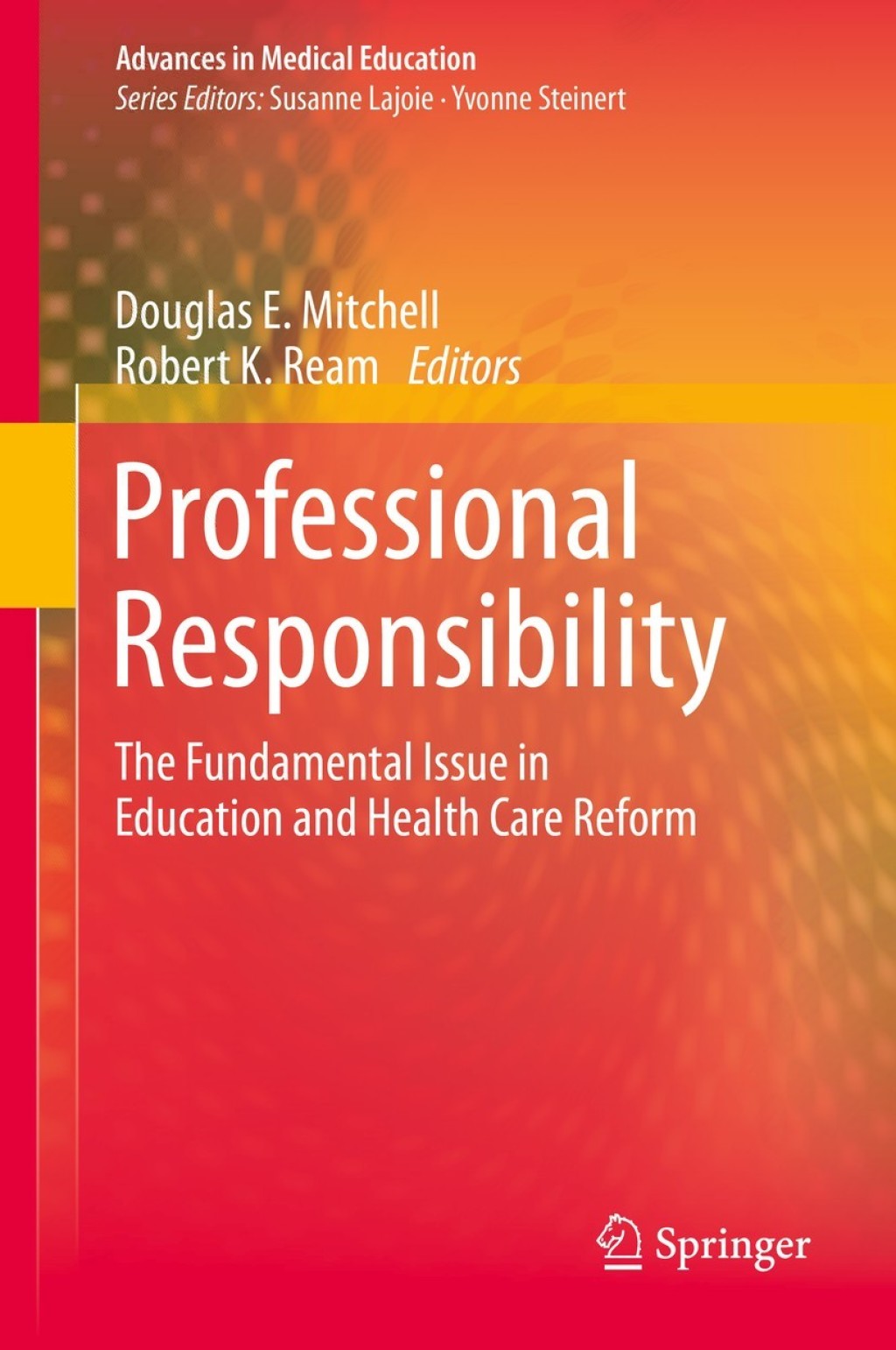 Professional Responsibility The Fundamental Issue in Education and Health Care Reform  â€“ PDF/EPUB Version Downloadable
