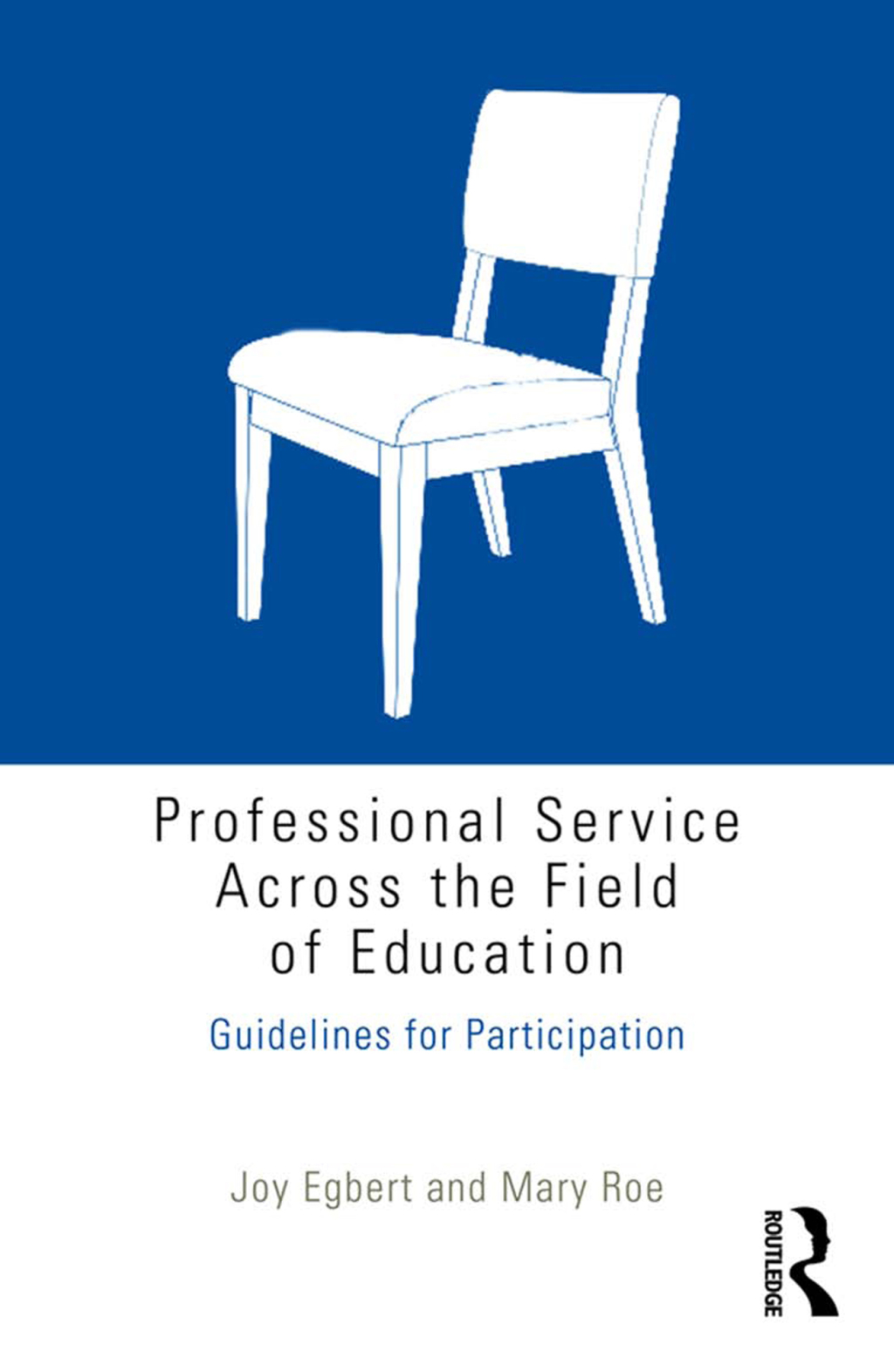 Professional Service Across the Field of Education Guidelines for Participation 1st Edition â€“ PDF/EPUB Version Downloadable