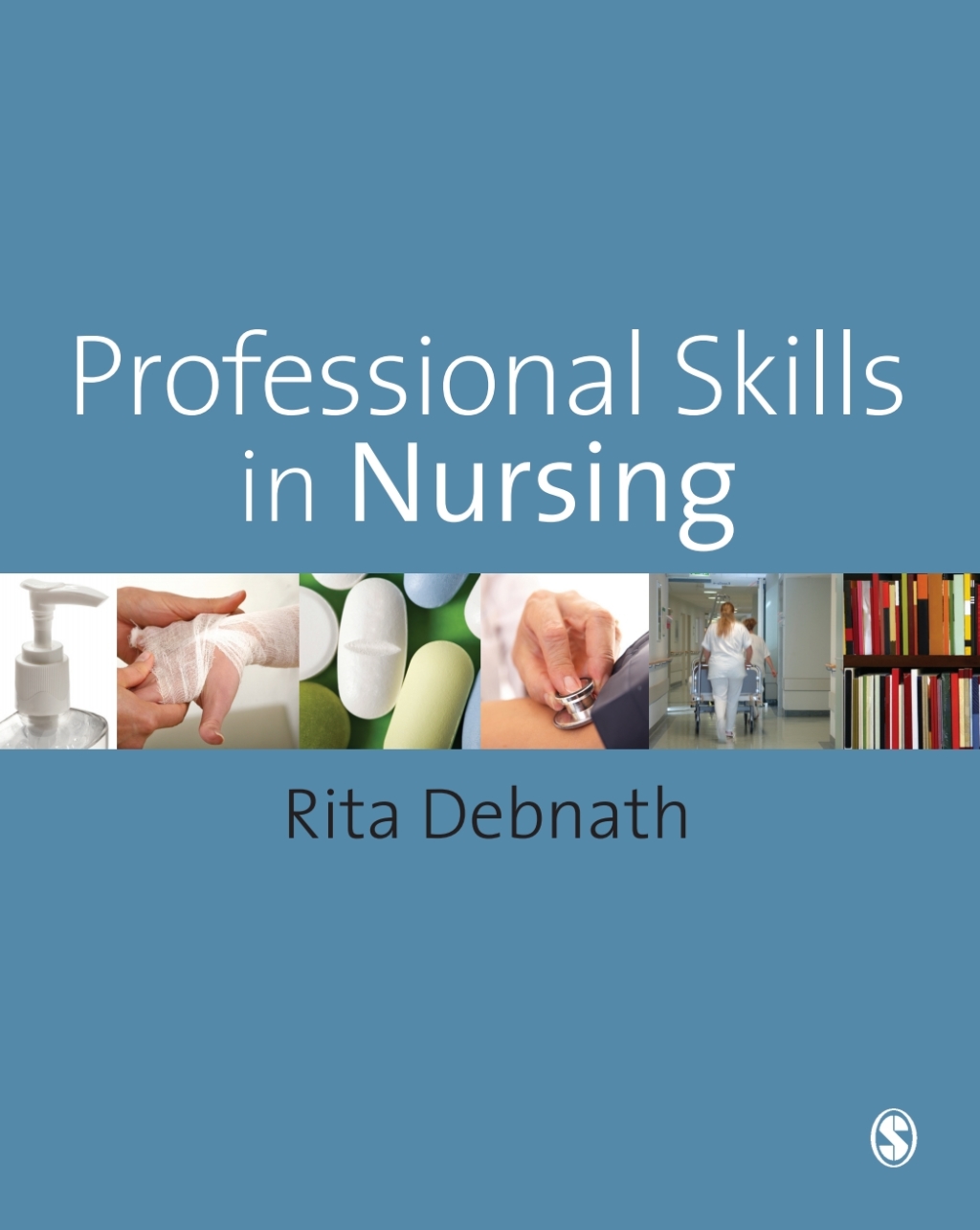 Professional Skills in Nursing A Guide for the Common Foundation Programme 1st Edition â€“ PDF/EPUB Version Downloadable