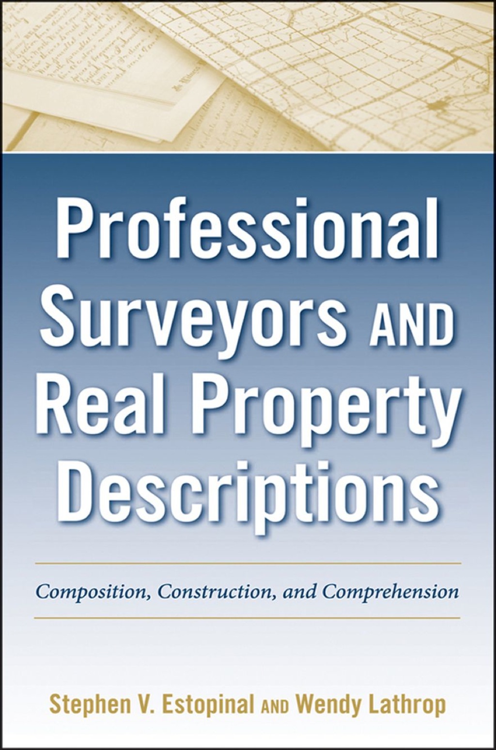 Professional Surveyors and Real Property Descriptions: Composition, Construction, and Comprehension 1st Edition â€“ PDF/EPUB Version Downloadable