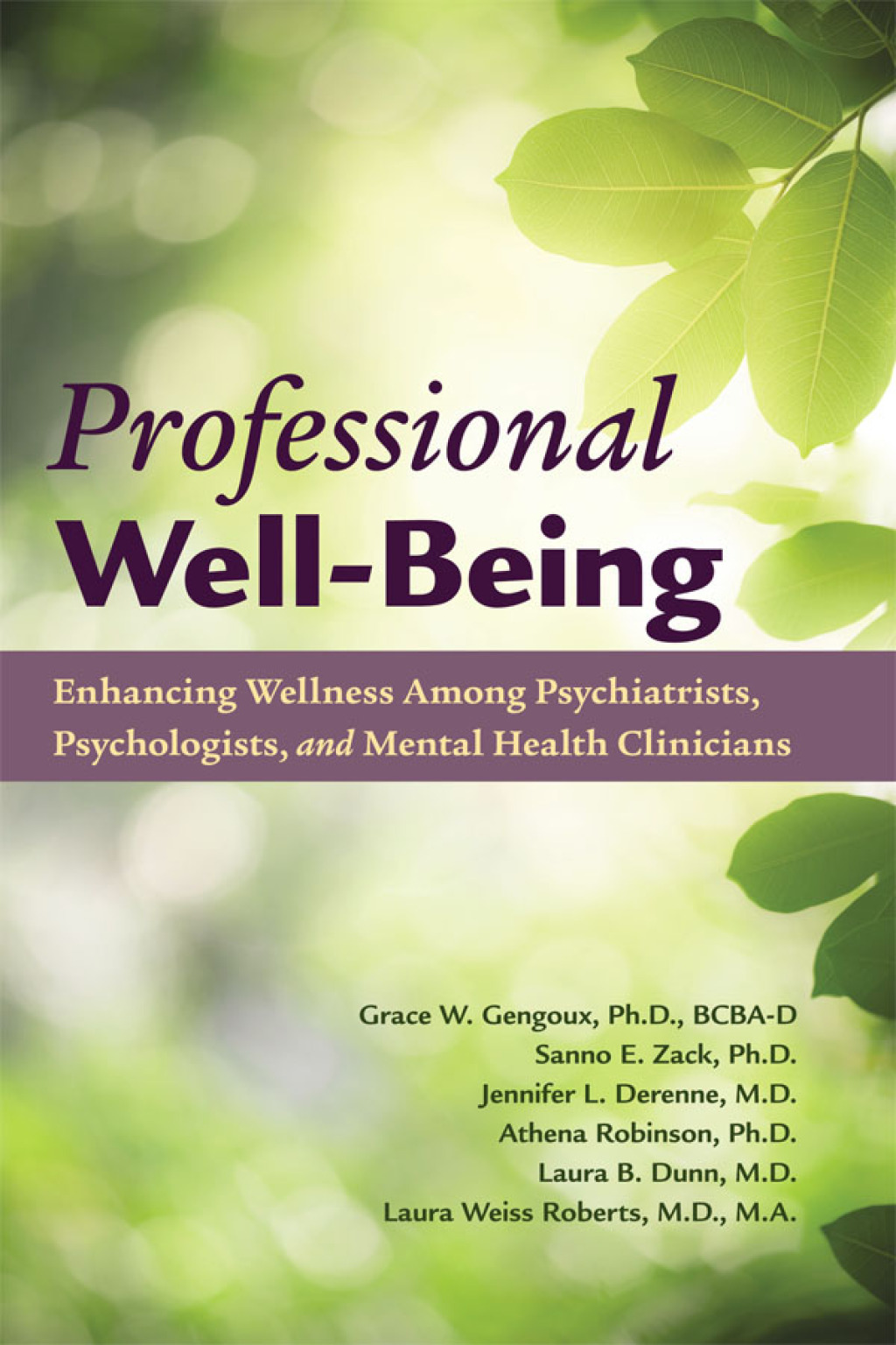 Professional Well-Being Enhancing Wellness Among Psychiatrists, Psychologists, and Mental Health Clinicians  â€“ PDF/EPUB Version Downloadable