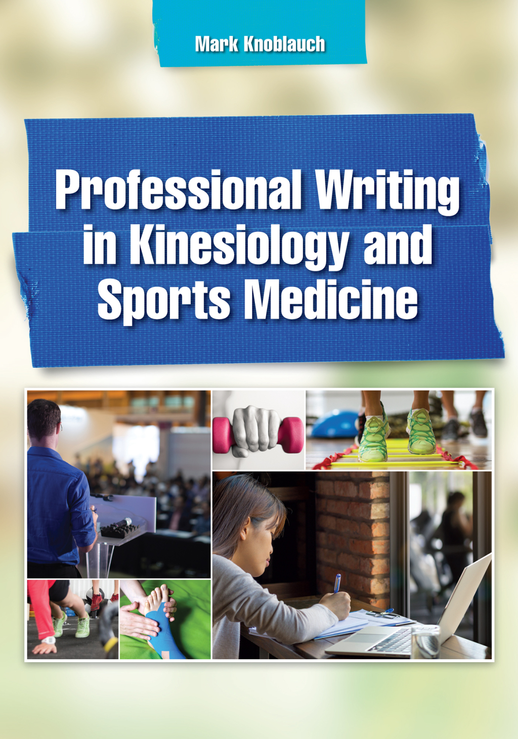 Professional Writing in Kinesiology and Sports Medicine 1st Edition â€“ PDF/EPUB Version Downloadable