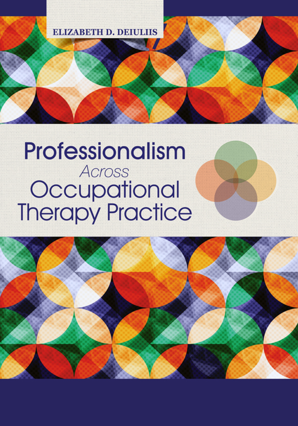 Professionalism Across Occupational Therapy Practice 1st Edition â€“ PDF/EPUB Version Downloadable