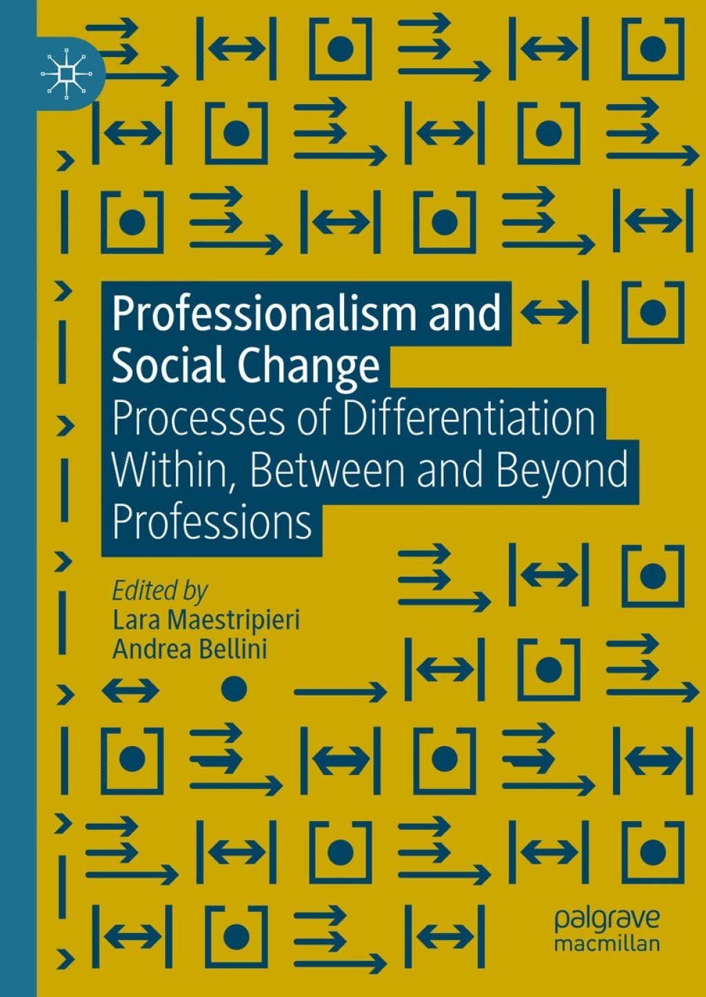 Professionalism and Social Change Processes of Differentiation Within, Between and Beyond Professions  â€“ PDF/EPUB Version Downloadable