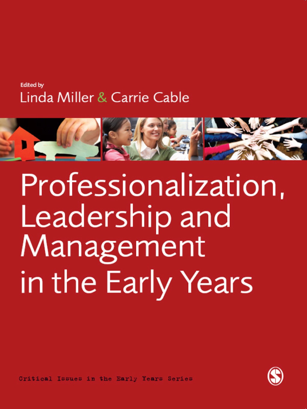 Professionalization, Leadership and Management in the Early Years 1st Edition â€“ PDF/EPUB Version Downloadable