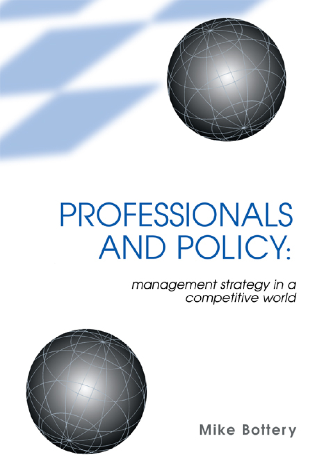 Professionals and Policy Management Strategy in a Competitive World 1st Edition â€“ PDF/EPUB Version Downloadable