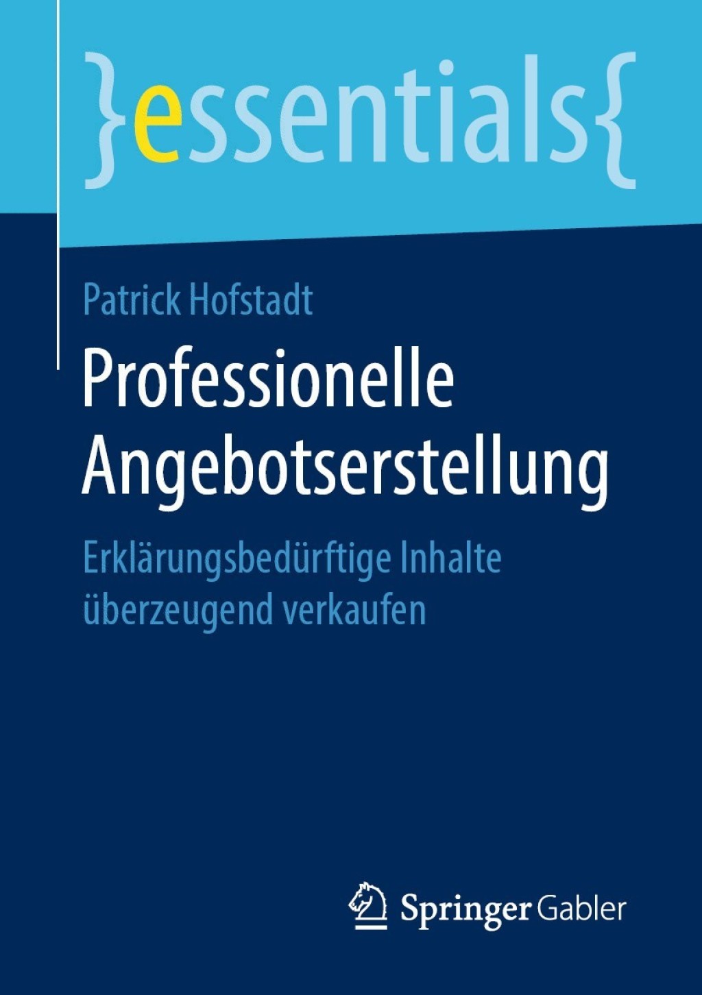 Professionelle Angebotserstellung ErklÃ¤rungsbedÃ¼rftige Inhalte Ã¼berzeugend verkaufen - (PDF/EPUB Version)