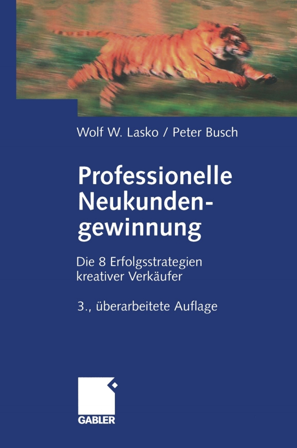 Professionelle Neukundengewinnung Erfolgsstrategien kreativer VerkÃ¤ufer 3rd Edition - (PDF/EPUB Version)