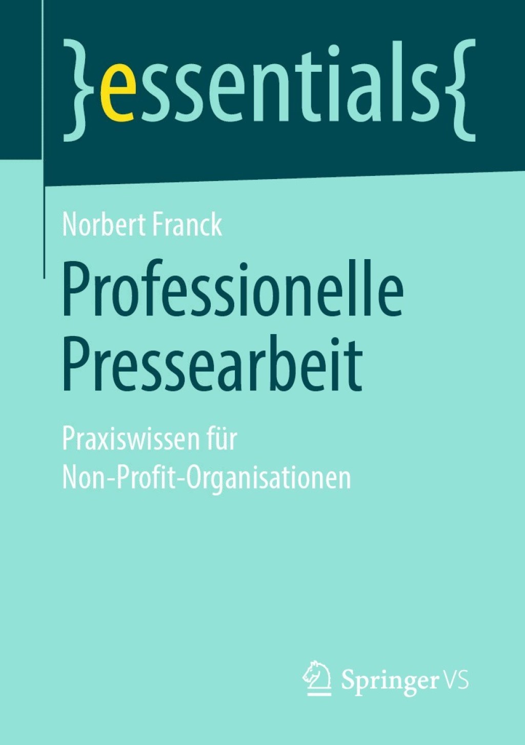 Professionelle Pressearbeit Praxiswissen fÃ¼r Non-Profit-Organisationen - (PDF/EPUB Version)