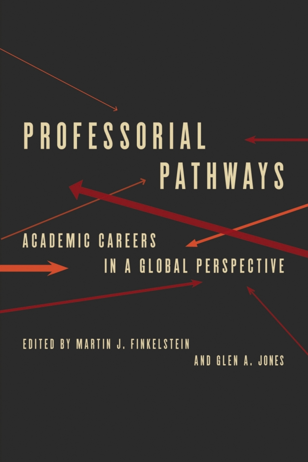 Professorial Pathways Academic Careers in a Global Perspective  â€“ PDF/EPUB Version Downloadable