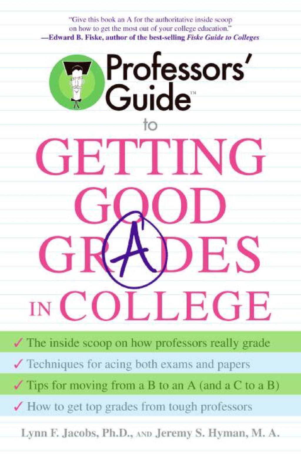 Professors' Guide(TM) to Getting Good Grades in College - (PDF/EPUB Version)