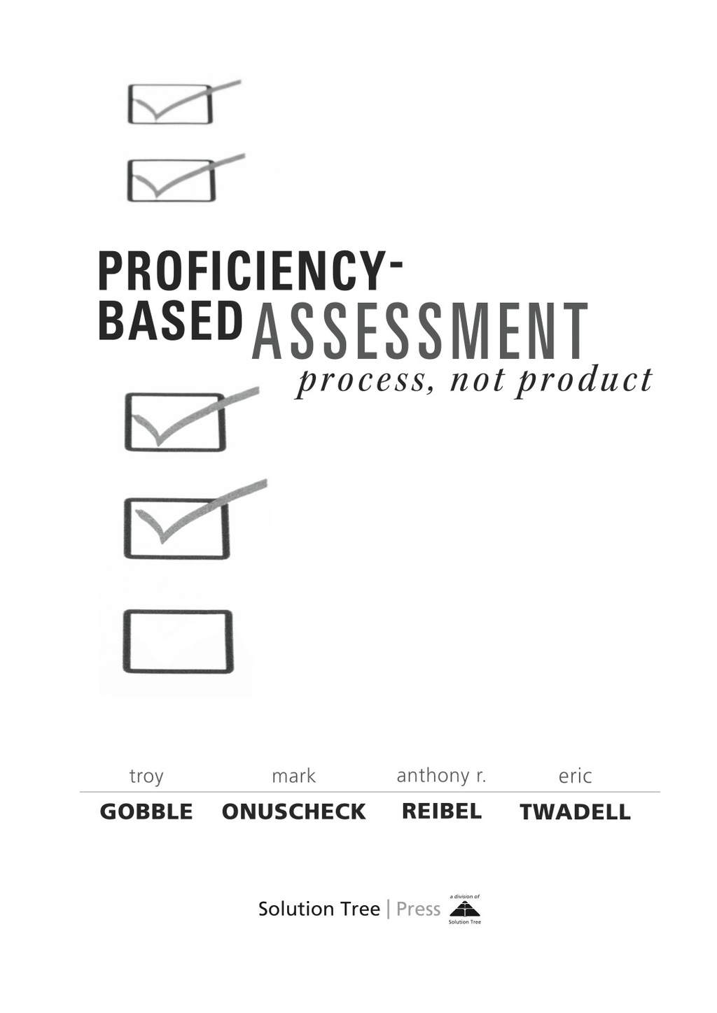 Proficiency-Based Assessment Process, Not Product 1st Edition â€“ PDF/EPUB Version Downloadable