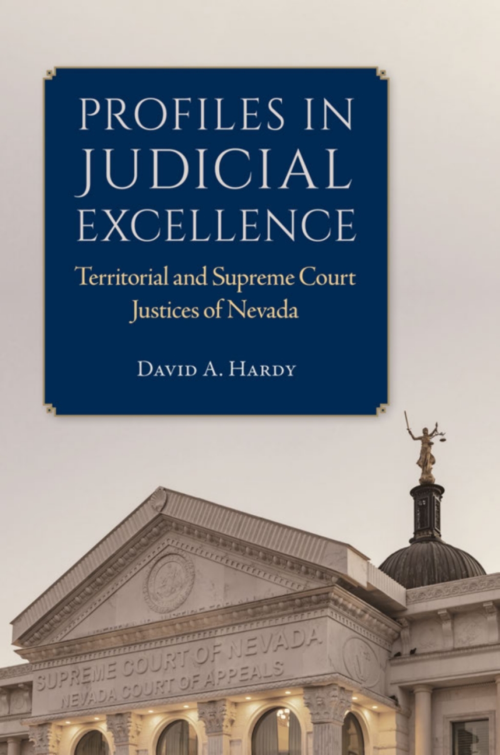 Profiles in Judicial Excellence Territorial and Supreme Court Justices of Nevada  â€“ PDF/EPUB Version Downloadable