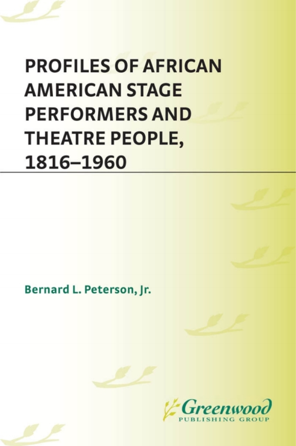 Profiles of African American Stage Performers and Theatre People, 1816-1960 1st Edition â€“ PDF/EPUB Version Downloadable