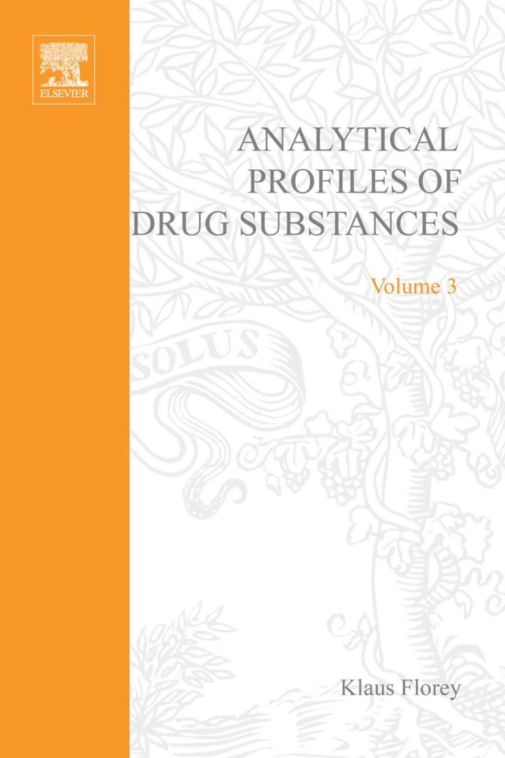 Profiles of Drug Substances, Excipients and Related Methodology vol 3  â€“ PDF/EPUB Version Downloadable