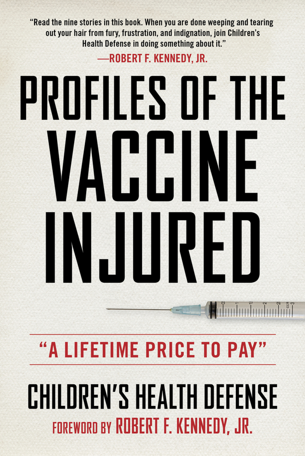 Profiles of the Vaccine-Injured "A Lifetime Price to Pay" - (PDF/EPUB Version)
