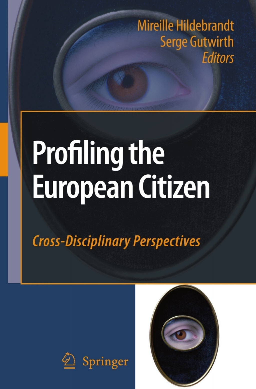 Profiling the European Citizen Cross-Disciplinary Perspectives 1st Edition â€“ PDF/EPUB Version Downloadable