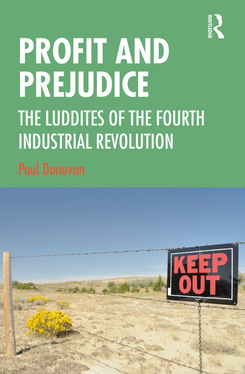 Profit and Prejudice The Luddites of the Fourth Industrial Revolution 1st Edition - (PDF/EPUB Version)