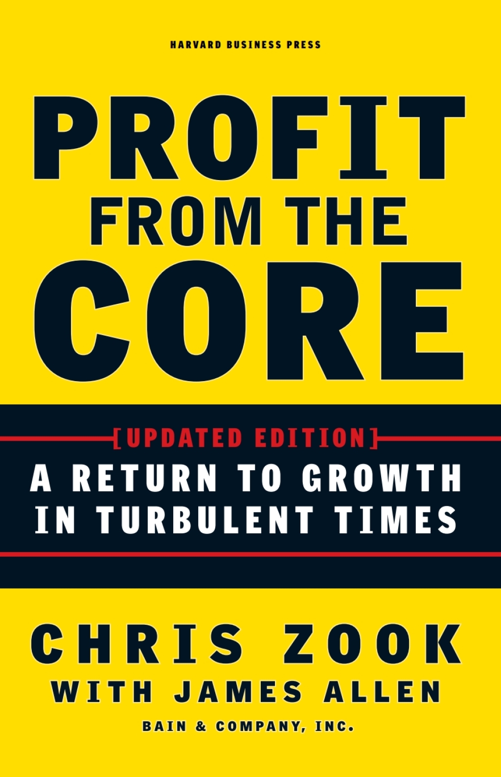 Profit from the Core A Return to Growth in Turbulent Times - (PDF/EPUB Version)