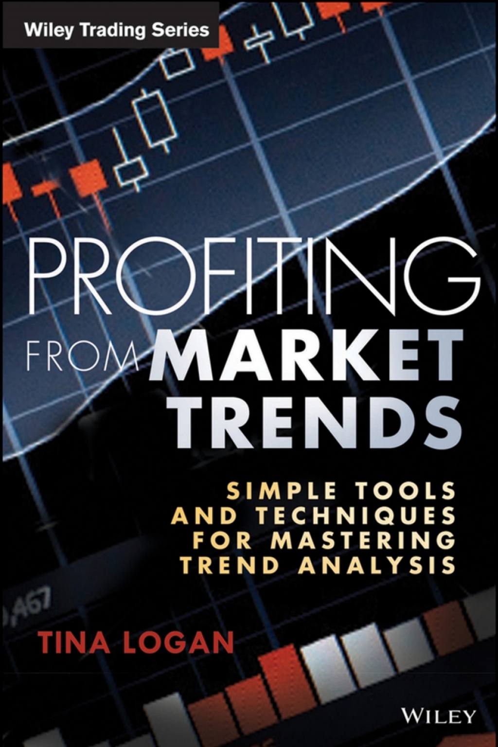 Profiting from Market Trends Simple Tools and Techniques for Mastering Trend Analysis 1st Edition â€“ PDF/EPUB Version Downloadable