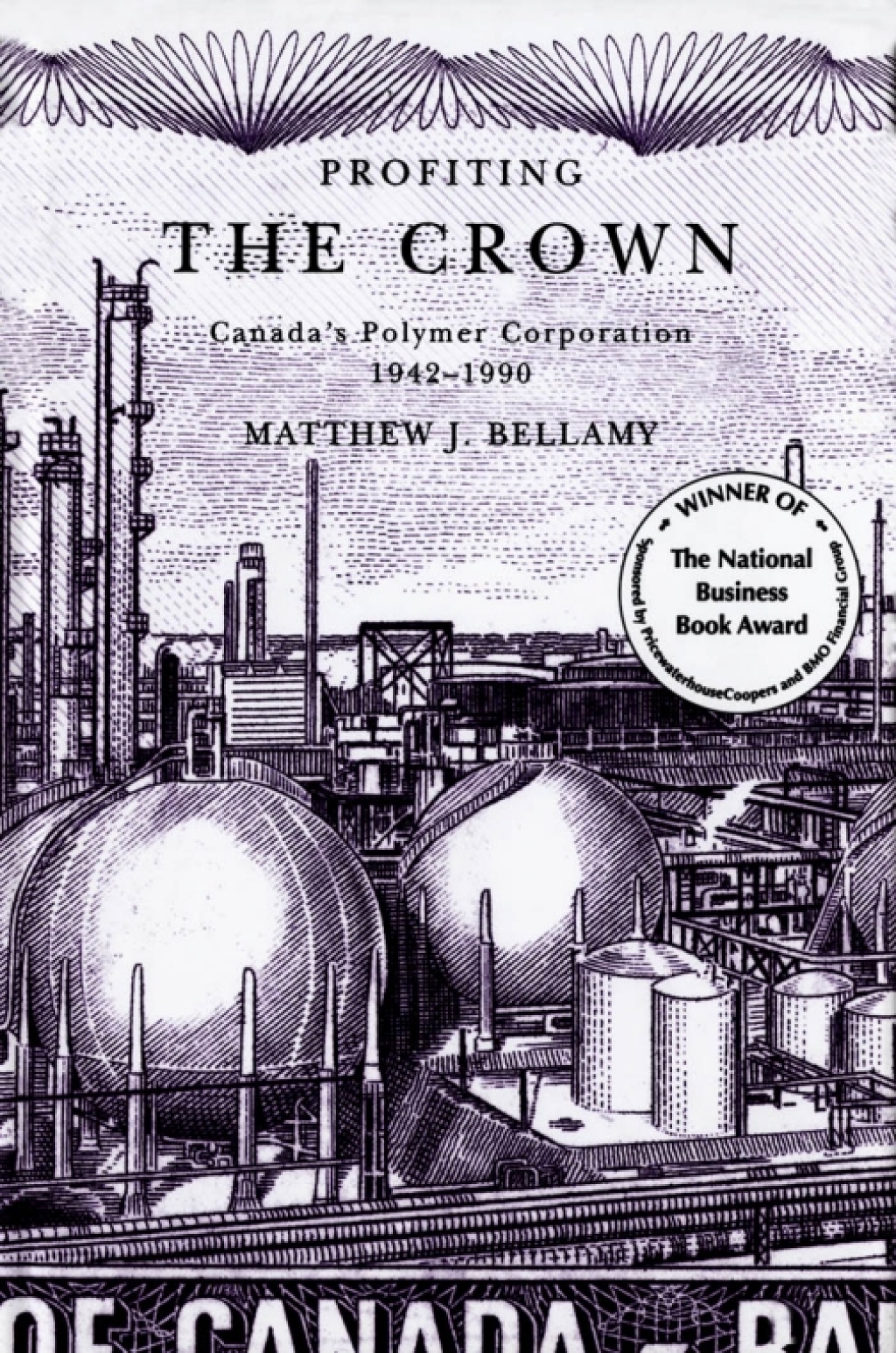 Profiting the Crown Canada's Polymer Corporation, 1942-1990  â€“ PDF/EPUB Version Downloadable