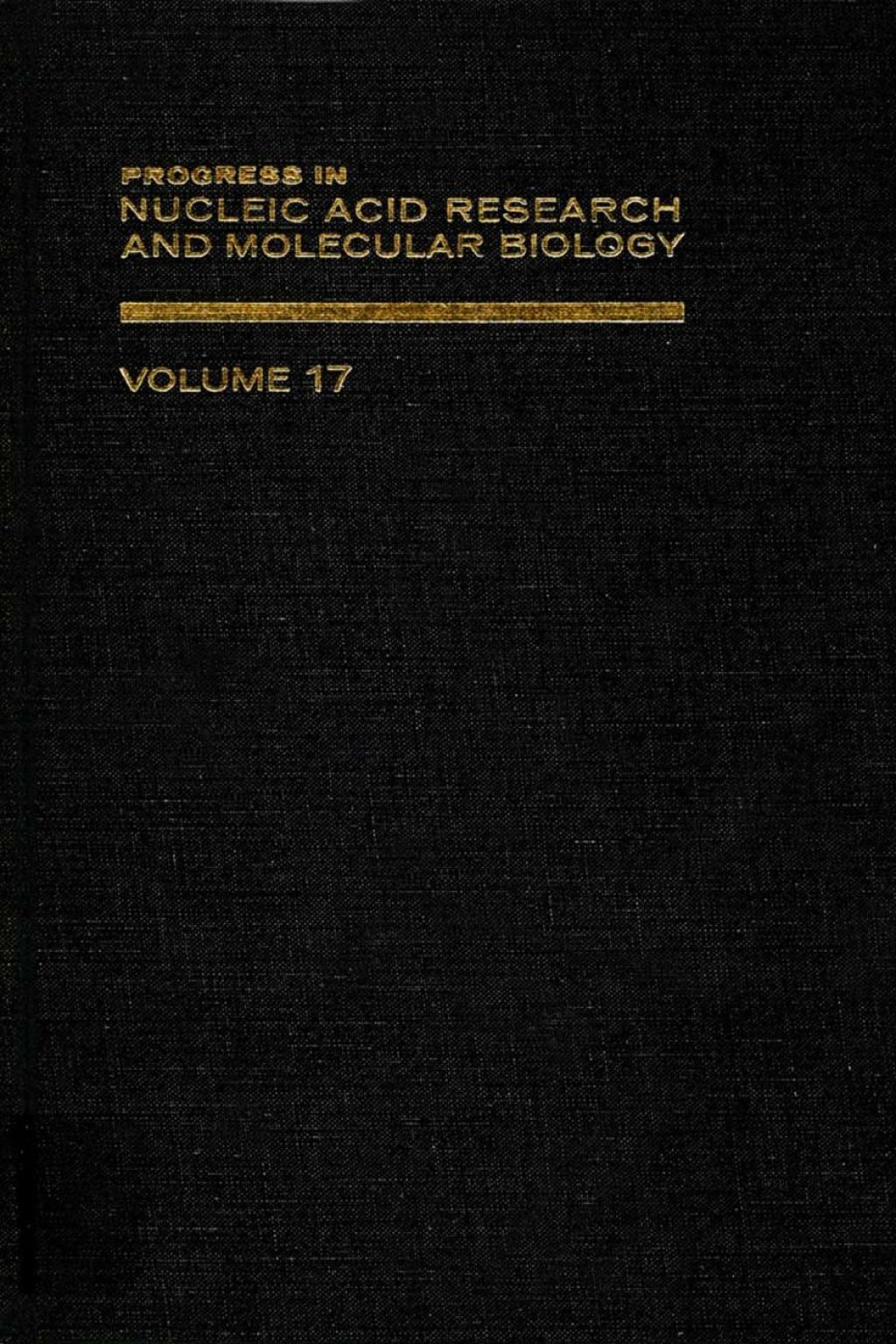 PROG NUCLEIC ACID RES&MOLECULAR BIO V17  â€“ PDF/EPUB Version Downloadable