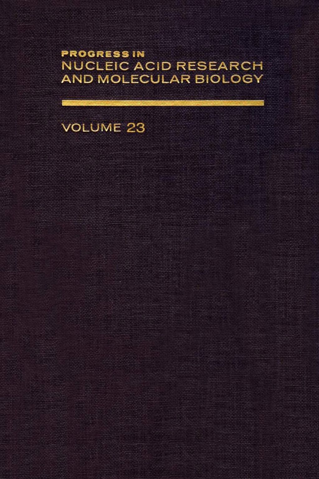 PROG NUCLEIC ACID RES&MOLECULAR BIO V23  â€“ PDF/EPUB Version Downloadable