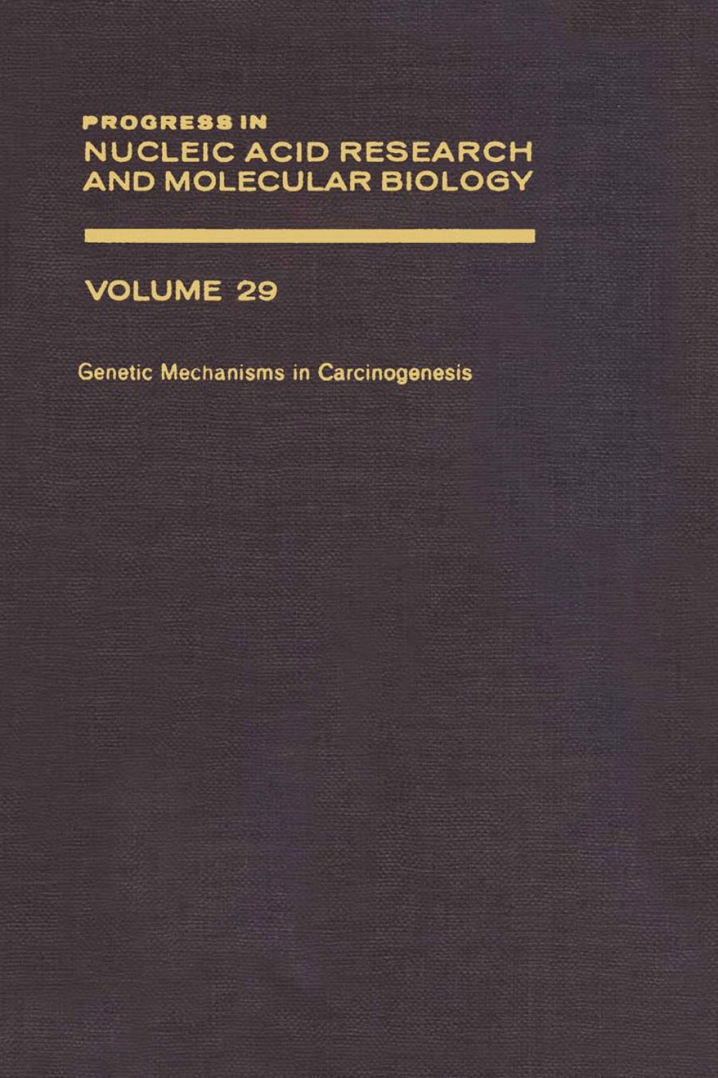 PROG NUCLEIC ACID RES&MOLECULAR BIO V29  â€“ PDF/EPUB Version Downloadable
