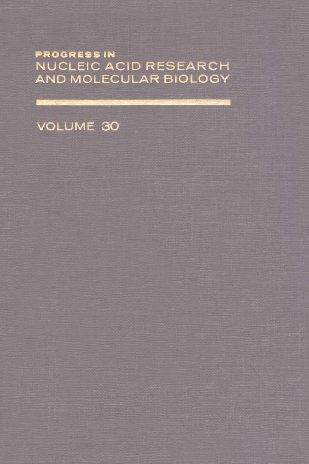 PROG NUCLEIC ACID RES&MOLECULAR BIO V30  â€“ PDF/EPUB Version Downloadable
